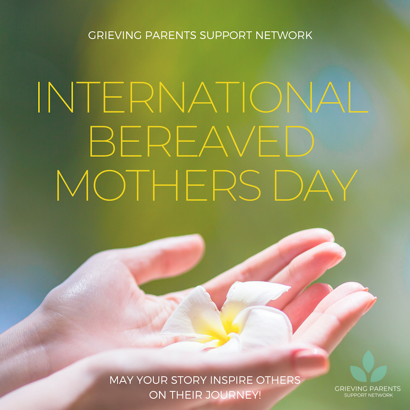 International Bereaved Mothers Day